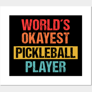 World's Okayest Pickleball Player | Funny Tee Posters and Art